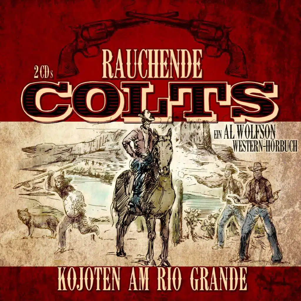 Rauchende Colts: Kojoten am Rio Grande