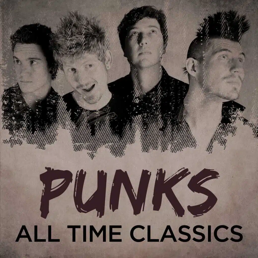 Punks: All Time Classics