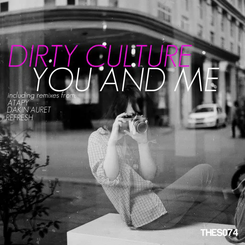 You and Me (Dakin Auret Remix)