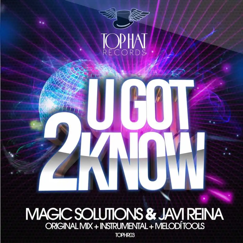 U Got 2 Know (Melodi Tools 2)