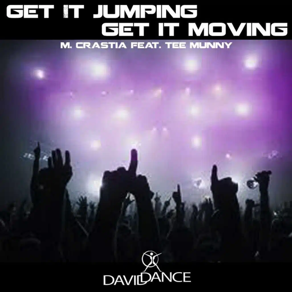 Get It Jumping, Get It Moving (Instrumental Mix) [feat. Tee Munny & Marco Crastia]