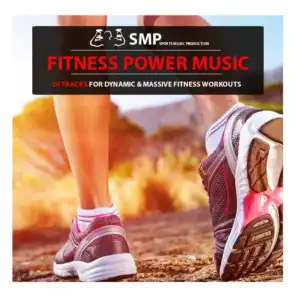 Fitness Power Music (Tracks for Dynamic & Massive Fitness Workouts)