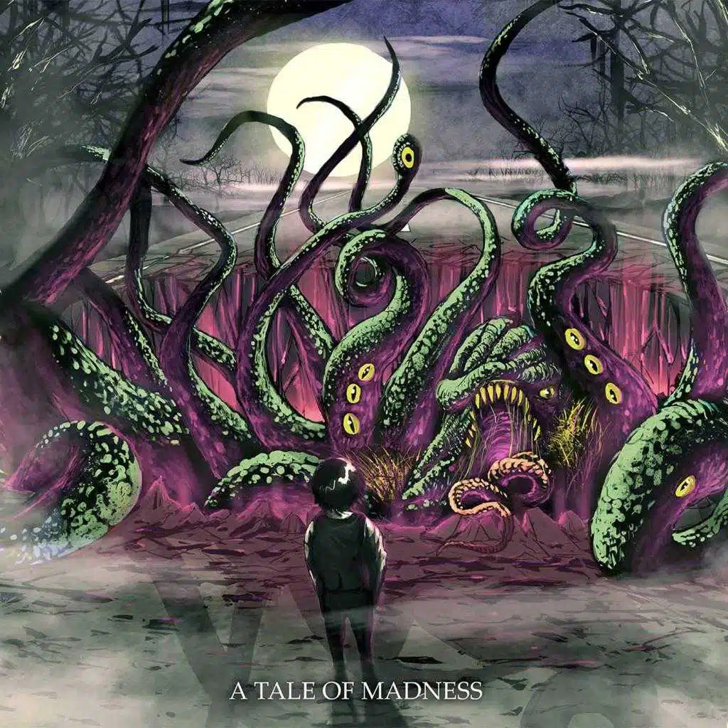A Tale of Madness