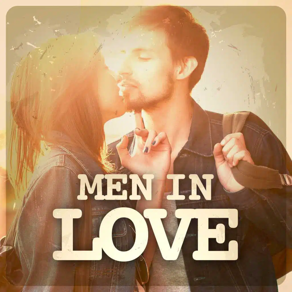 Men In Love