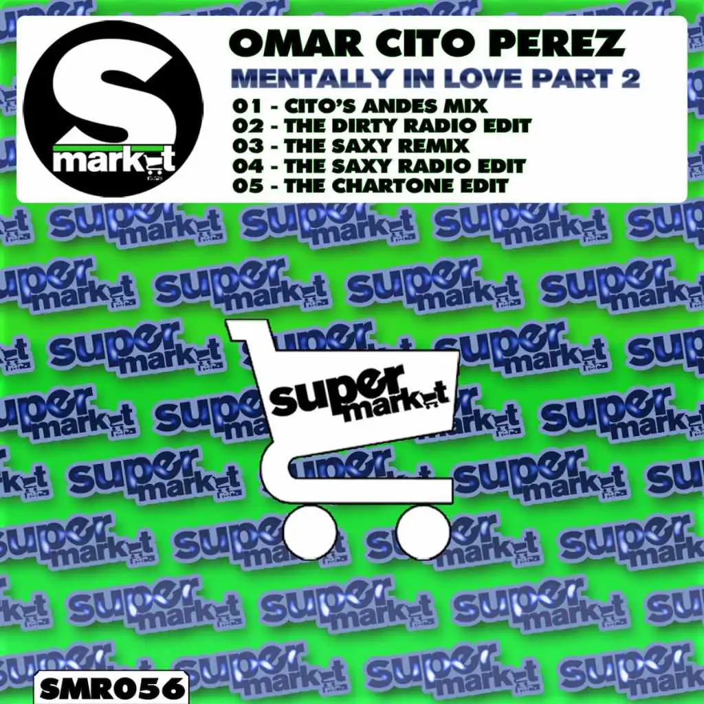 Mentally in Love (Cito's Andes Mix) [feat. Omar Cito Perez]
