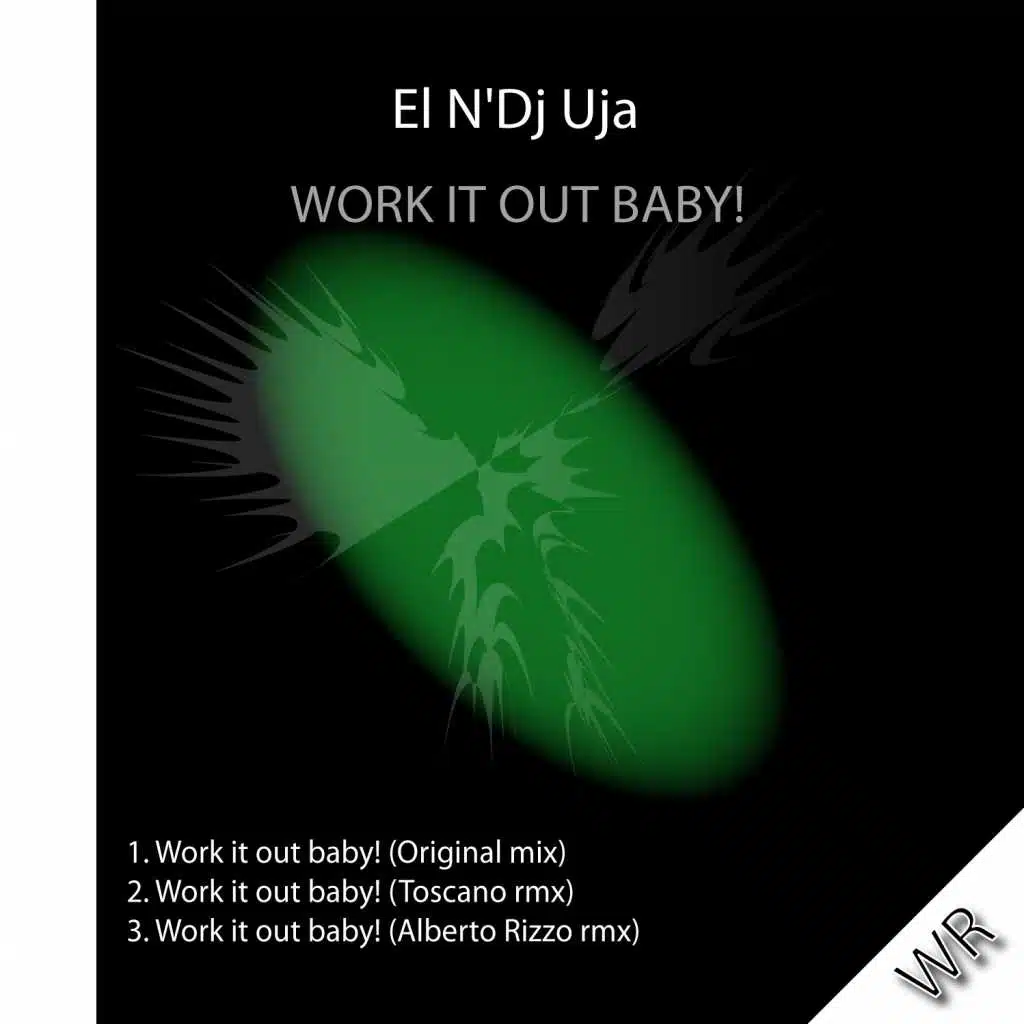 Work It Out Baby! (Toscano Remix)