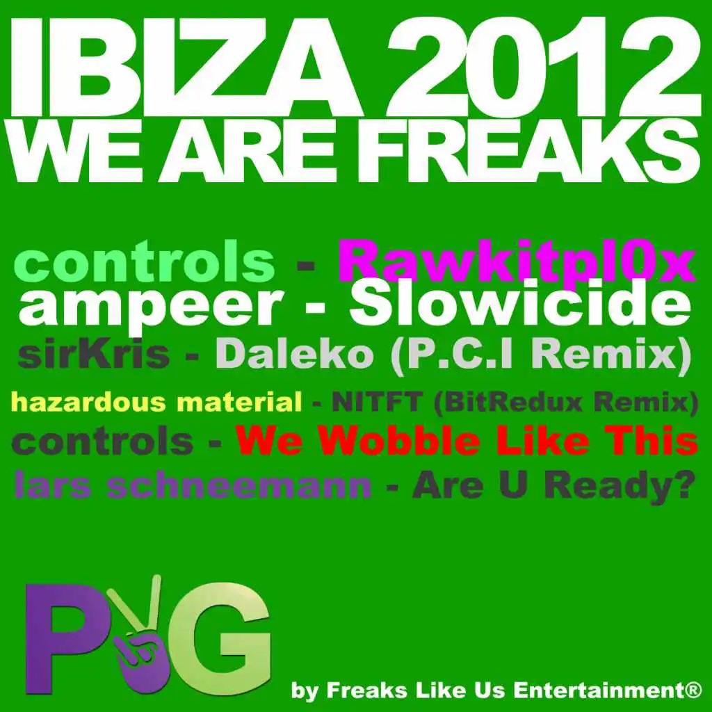 Ibiza 2012 - We Are Freaks