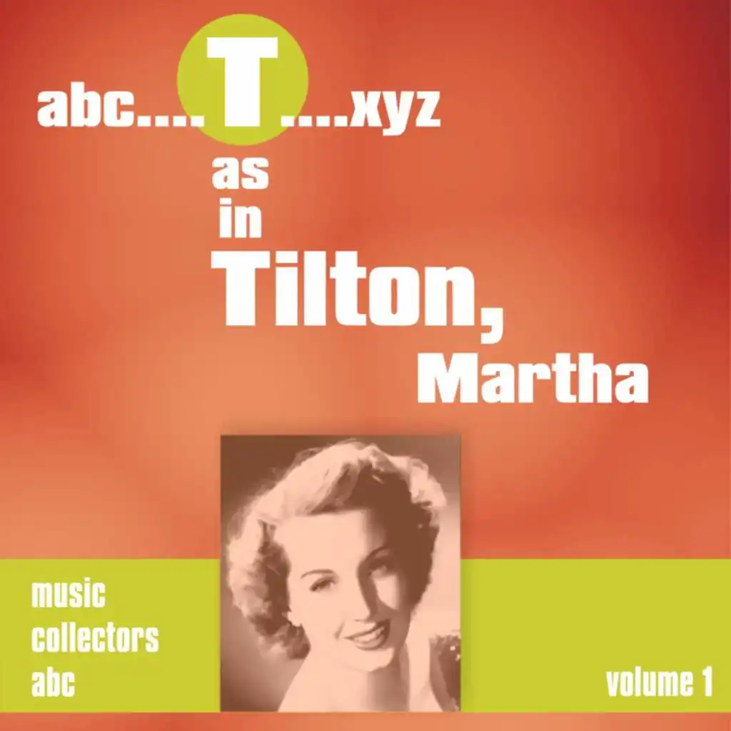 T as in TILTON, Martha (Volume 1)