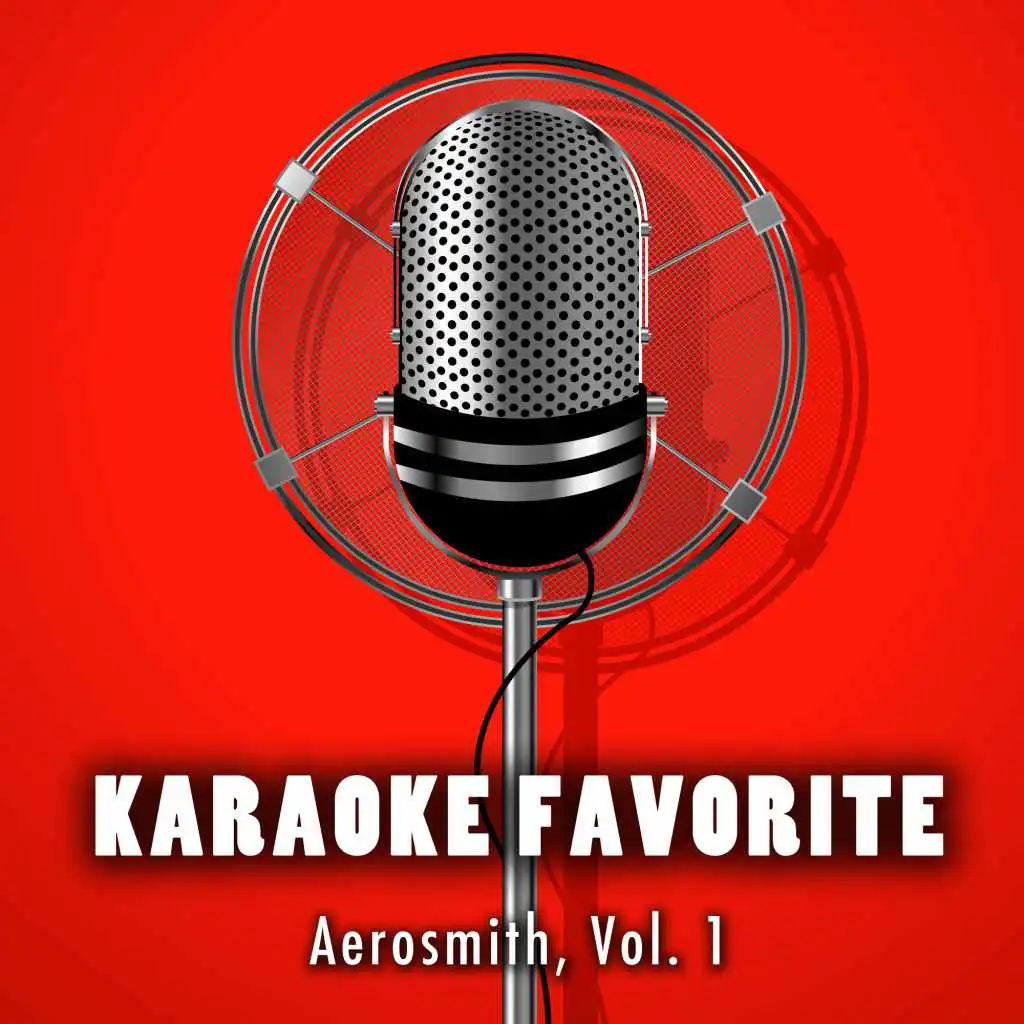 Favorite Songs of Aerosmith, Vol. 1 (Karaoke Version)