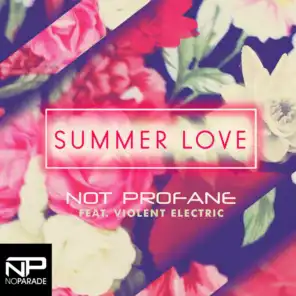 Summer Love (feat. Violent Electric)