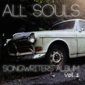 All Souls Songwriters Album - Vol. 1