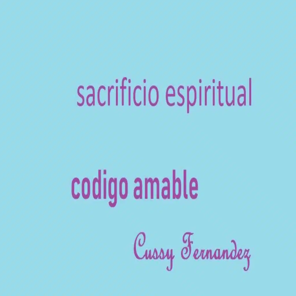 Sacrificio Espiritual / Codigo Amable EP (Original)