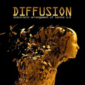 Diffusion 1.0 - Electronic Arrangement of Techno