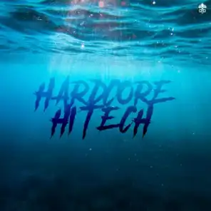 Hardcore Hi Tech