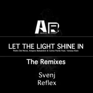 Let the Light Shine In (Sunrise Remix) [feat. Vanesa Klein, Pedro del Moral, Amparo Balsalobre & Carlos Pardo]