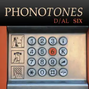Phonotones - Dial 6