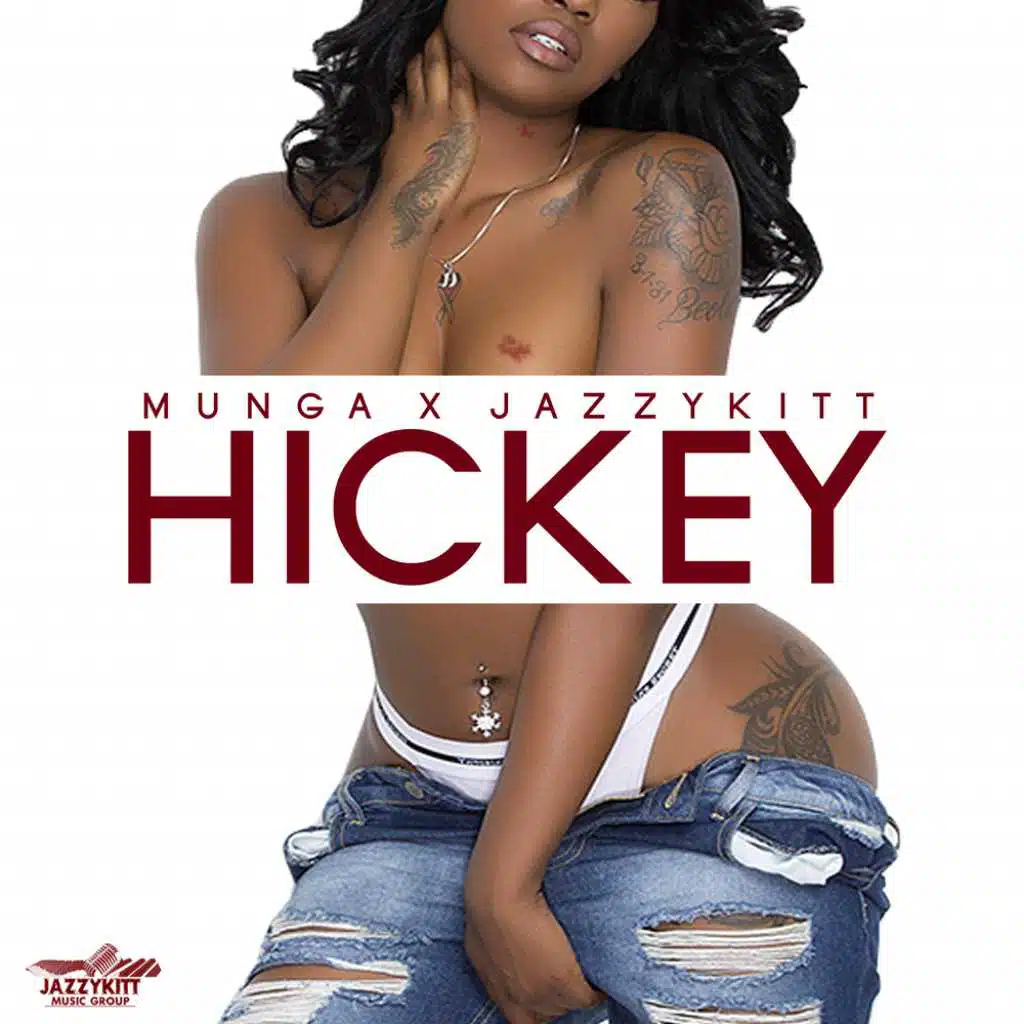 HICKEY (feat. MUNGA)