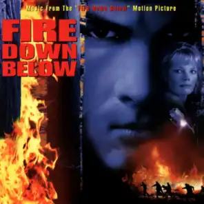 Fire Down Below (Music From The Motion Picture)