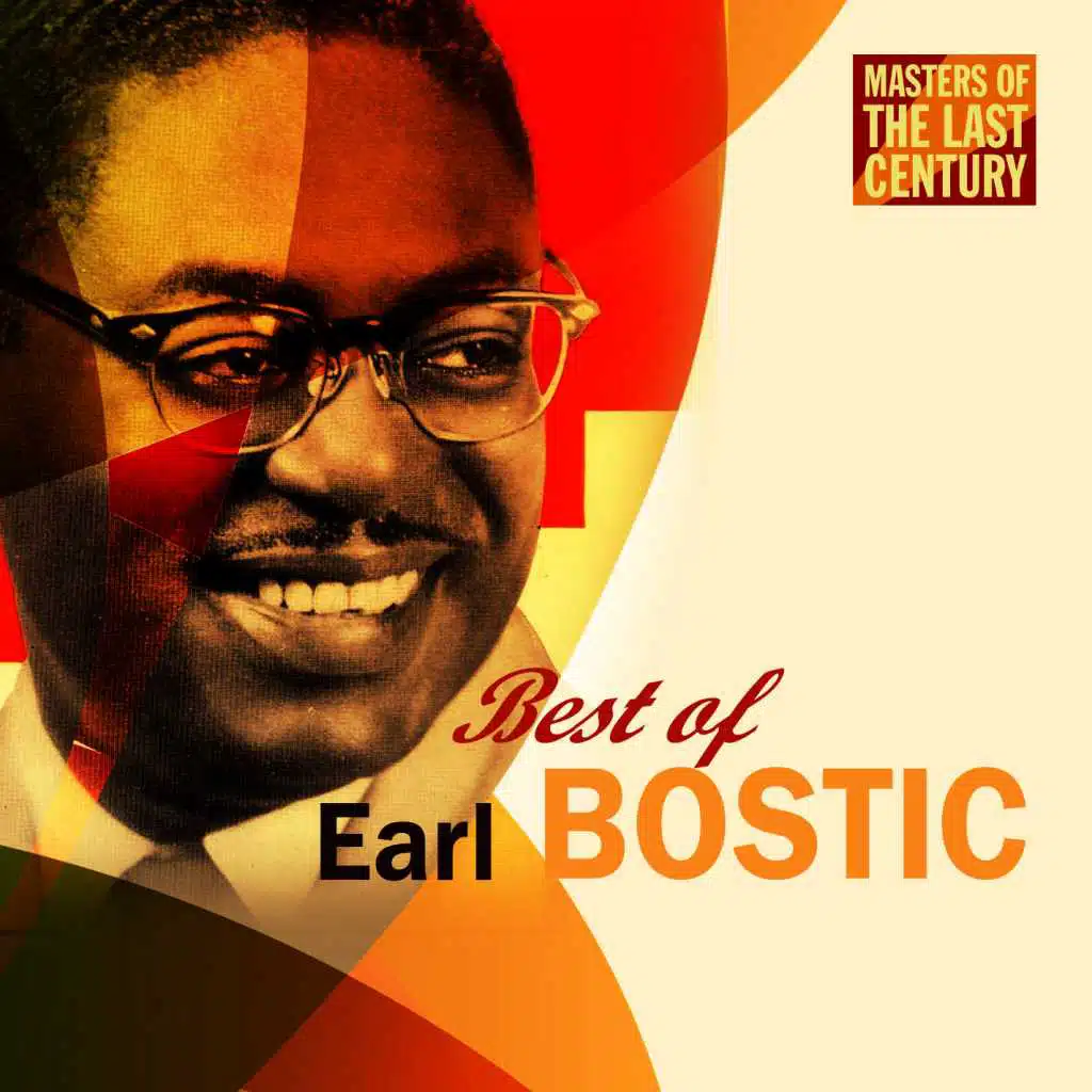 Masters Of The Last Century: Best of Earl Bostic