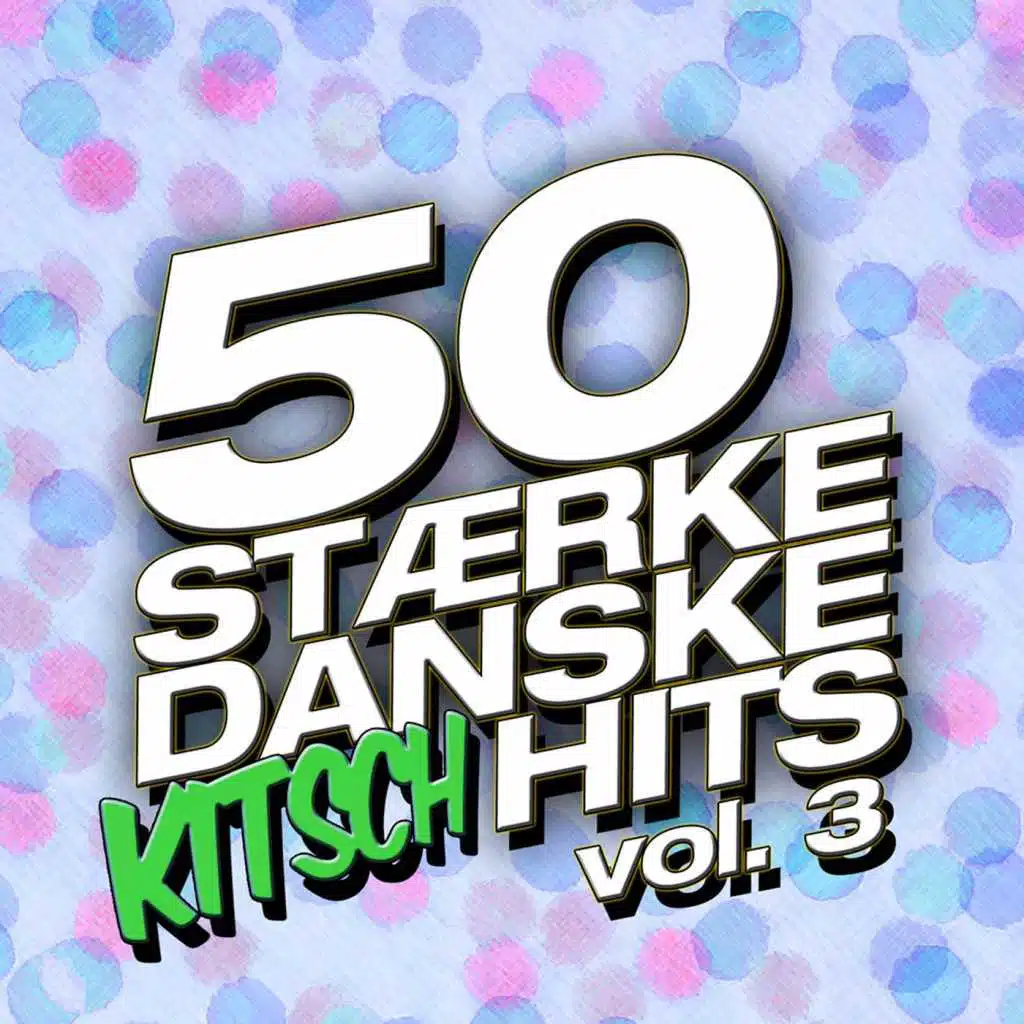 50 Stærke Danske Kitsch Hits
