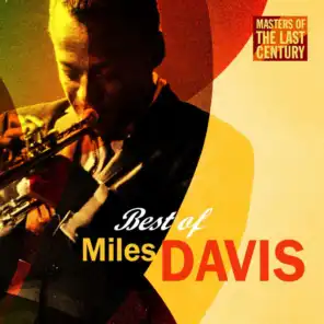 Masters Of The Last Century: Best of Miles Davis