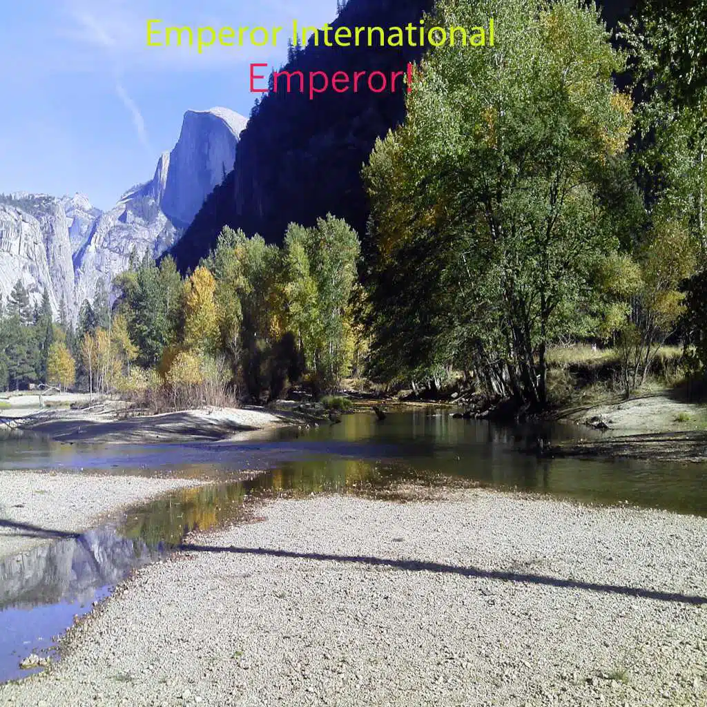 Emperor!