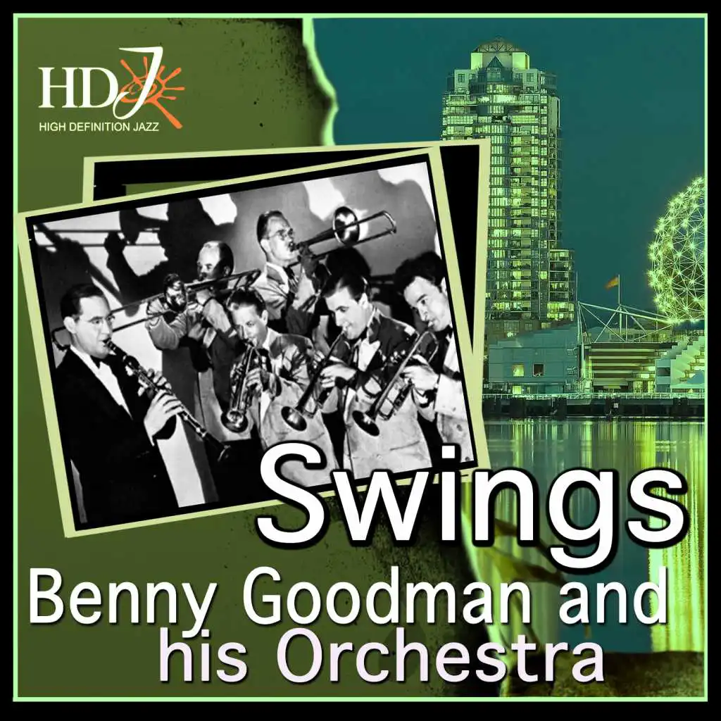 Benny Goodman and his Orchestra, Benny Goodman