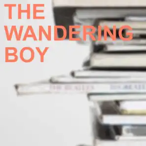 The Wandering Boy