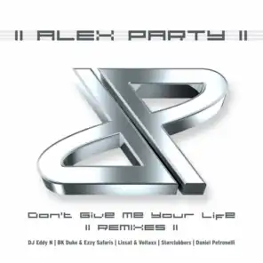 Don't Give Me Your Life (DJ Eddy-N Remix 2k13 Club Version)
