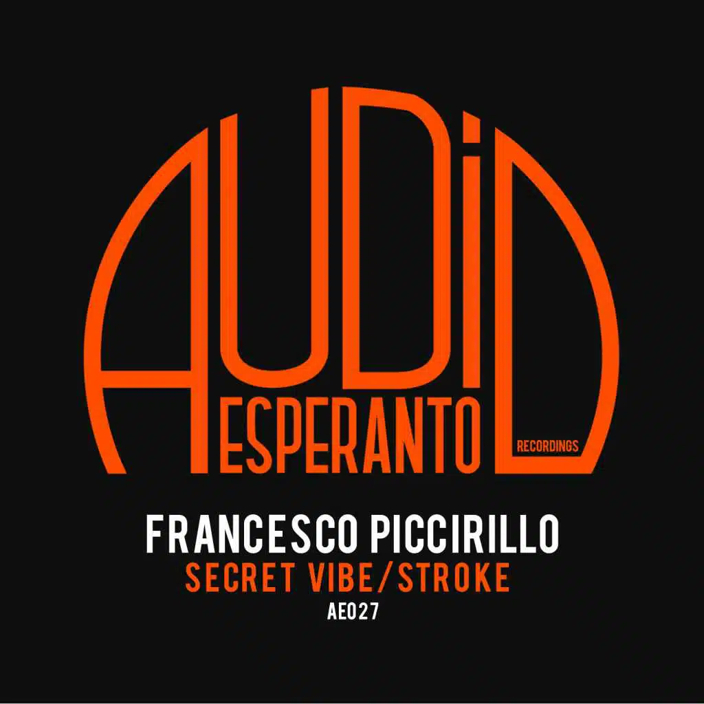 Secret Vibe / Stroke