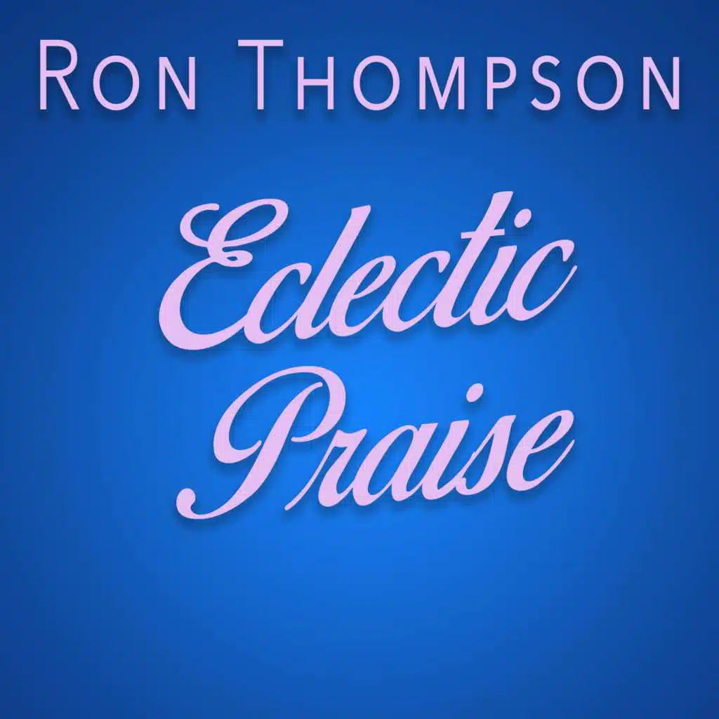 Eclectic Praise