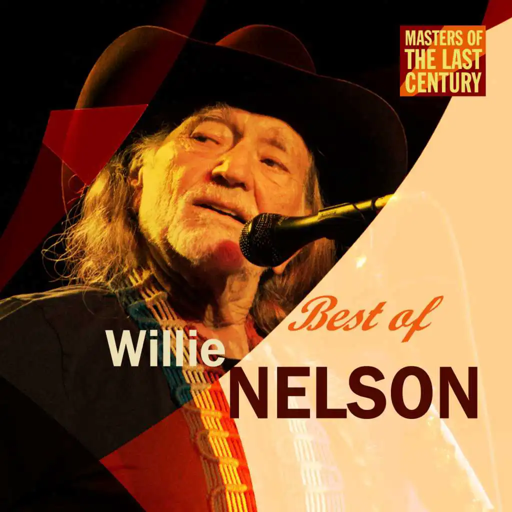 Masters Of The Last Century: Best of Willie Nelson