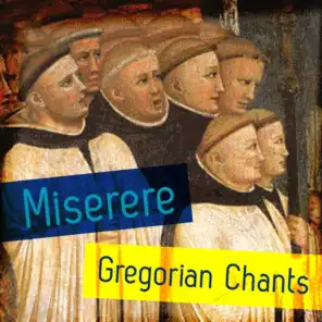 Miserere - Gregorian Chants