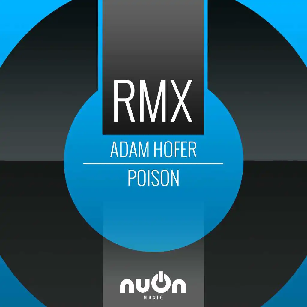 Poison (Adam Schock Remix)