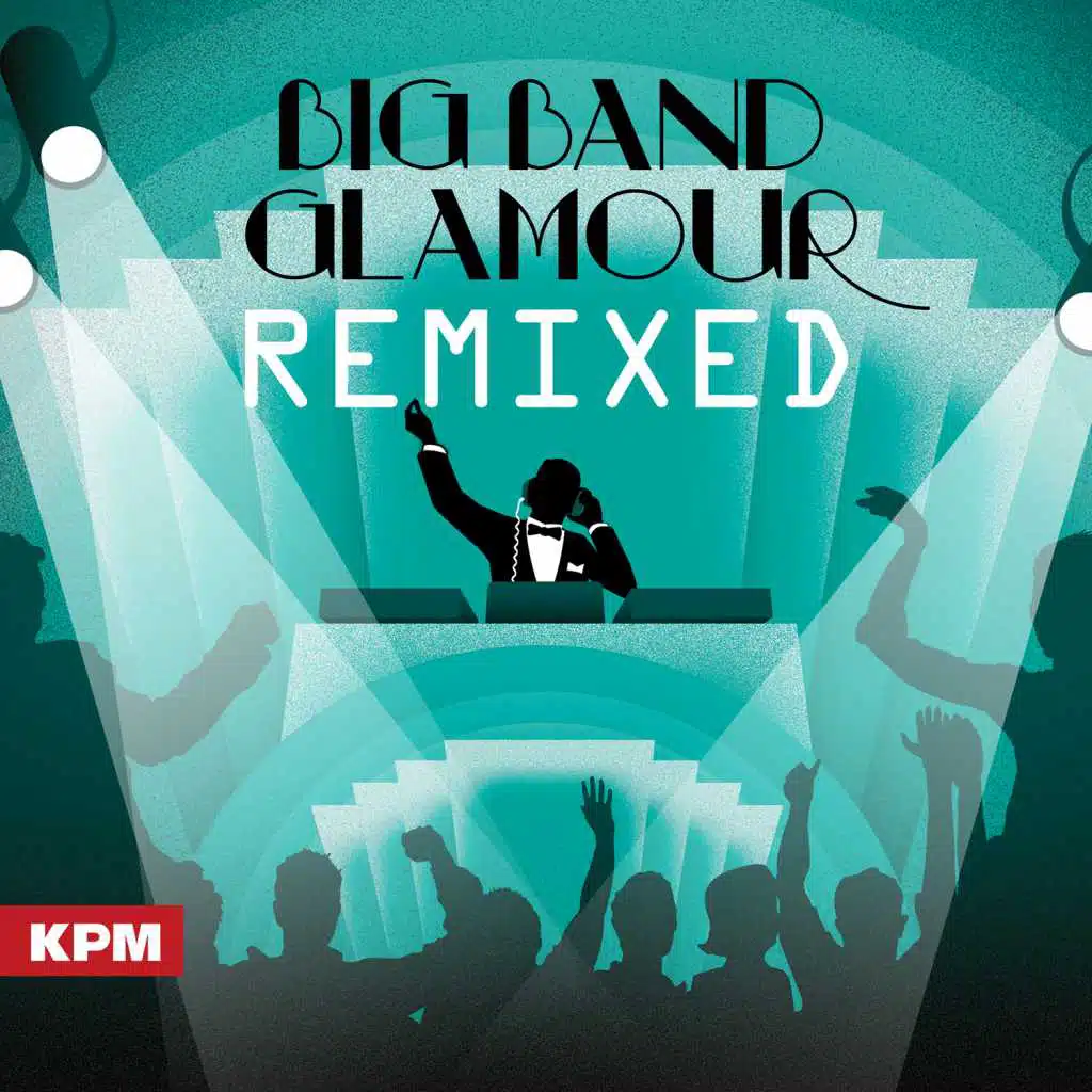 Big Band Glamour Remixed