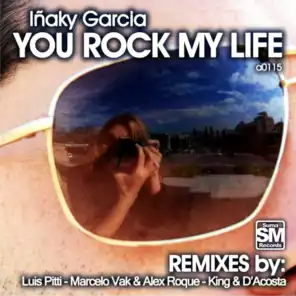 You Rock My Life (Marcelo Vak & Alex Roque Remix)