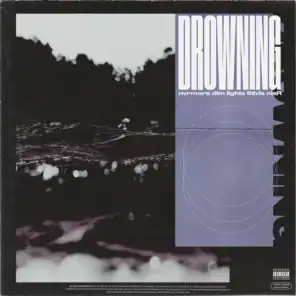 Drowning (feat. dim lights, Silvïa & niaR)