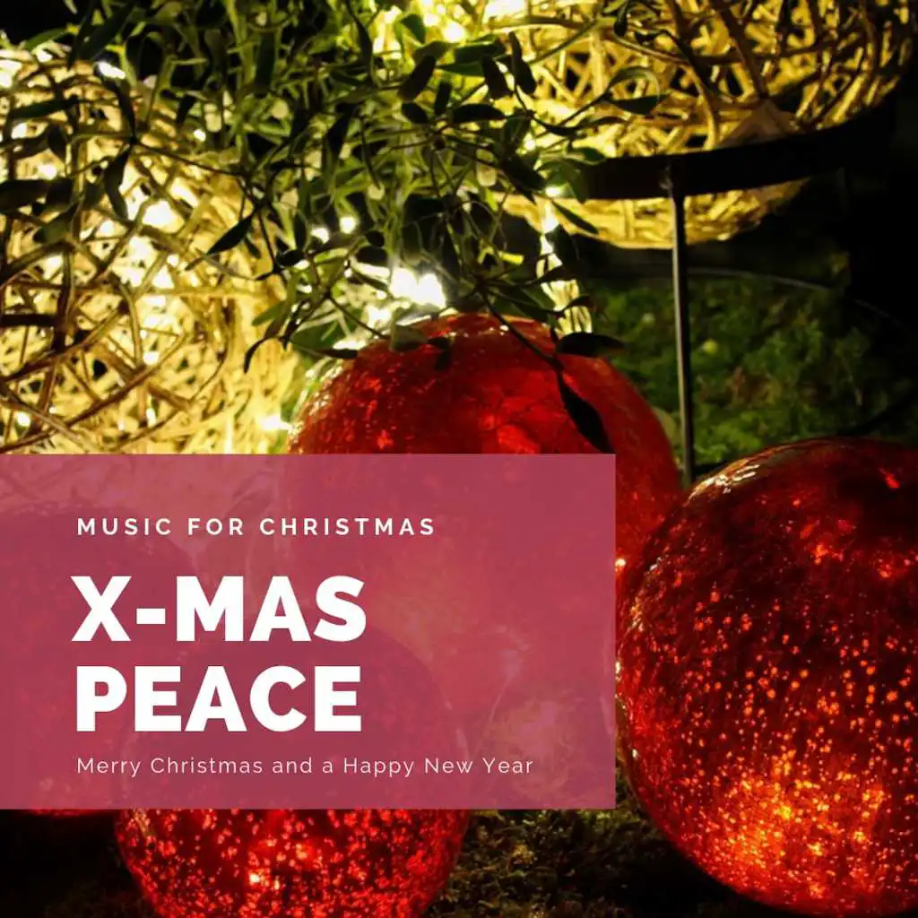 X-Mas Peace (The Best Christmas Songs)
