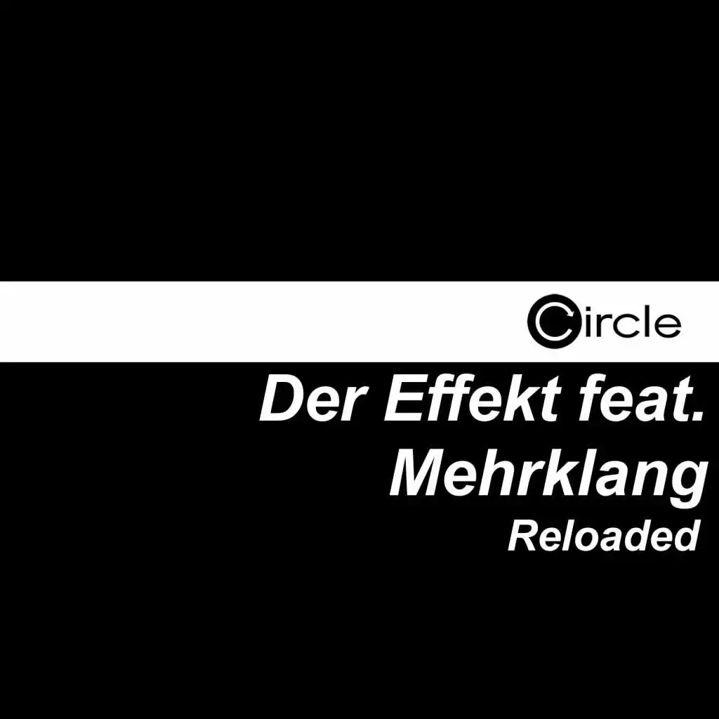 Reloaded (feat. Mehrklang)