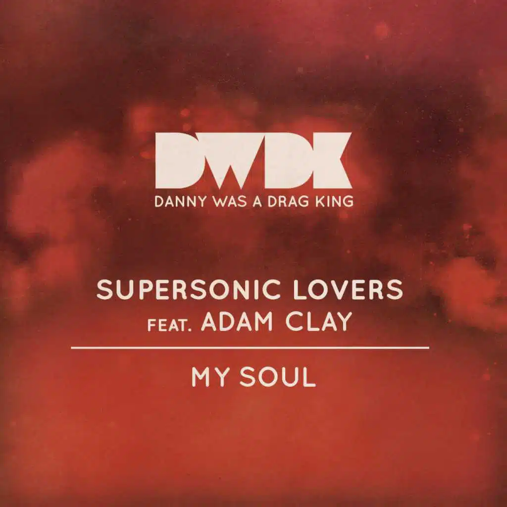My Soul (Original Vocal Mix) [feat. Adam Clay]