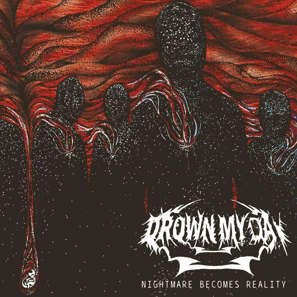 Nightmare Becomes Reality