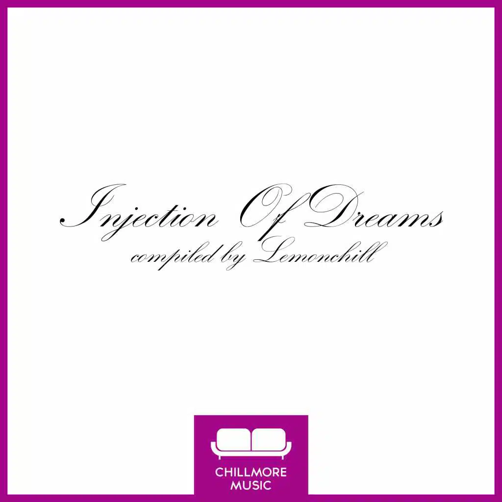 Injection Of Dreams compiled by Lemonchill