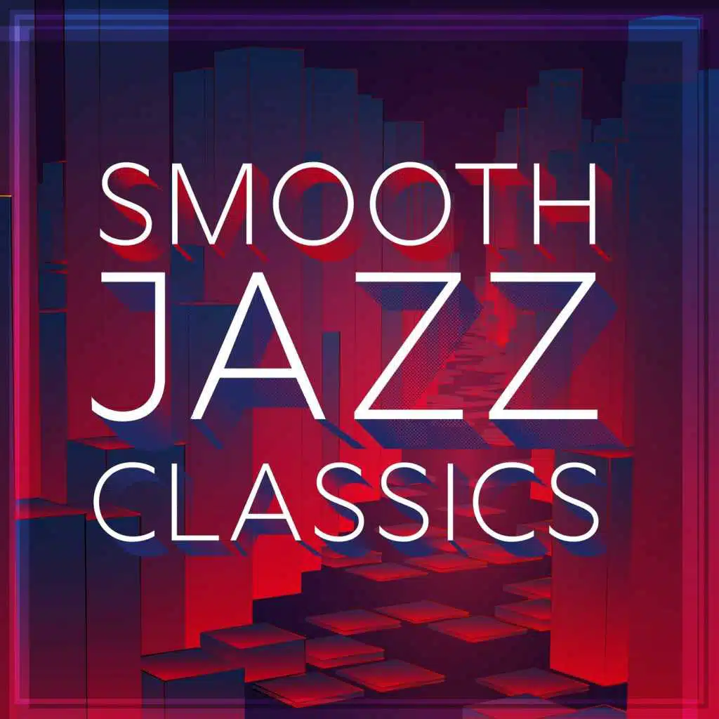 Smooth Jazz Classics
