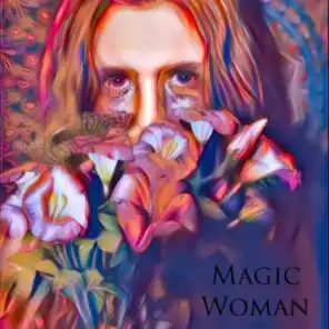 Magic Woman