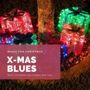 X-Mas Blues (The Best Christmas Songs)