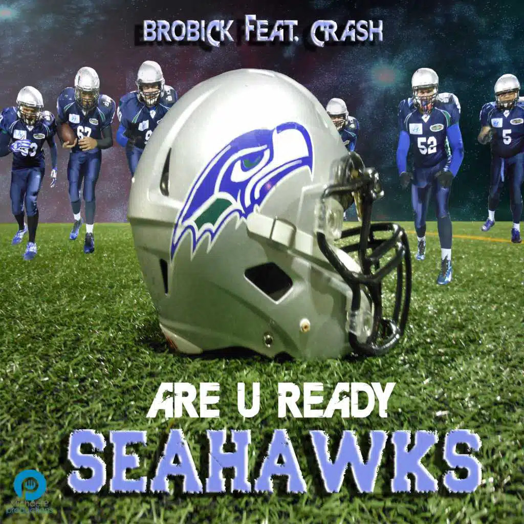 Are U ready Seahawks