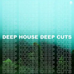 Deep House Deep Cuts