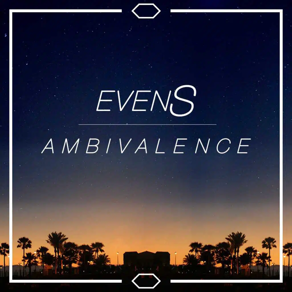 Ambivalence (feat. Ellena Soule)