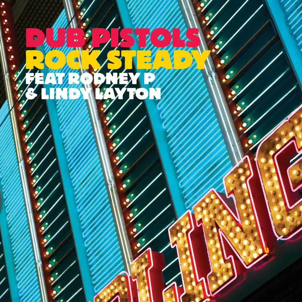 Rock Steady (feat. Rodney P & Lindy Layton)