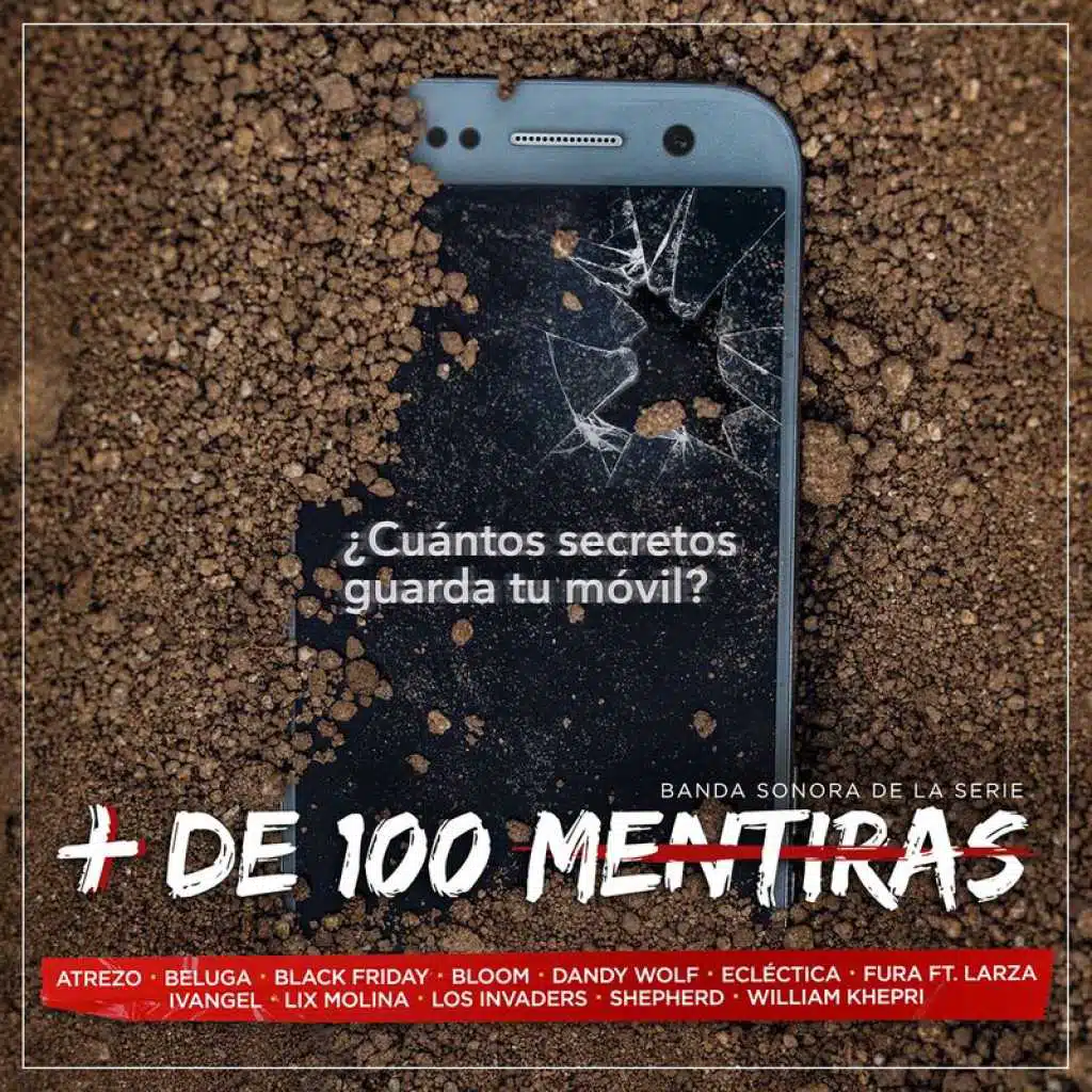 + De 100 Mentiras (Neox Discover / Original TV Soundtrack)